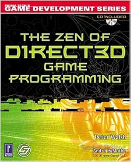 The Zen of Direct3D Game Programming (Prima Tech's Game Development), by Peter Walsh The Zen of Direct3D Game Programming (Prima Tech's Game Development), by Peter Walsh