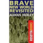 Brave New World Revisited