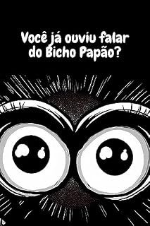 Livro VOCÊ JA OUVIU FALAR DO BICHO PAPÃO?
