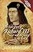 The Last Days of Richard III: the Book that Inspired the Dig