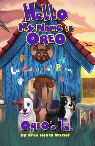 Hello my Name is Oreo - Oreo's Tail: Oreo's Tail