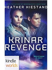 The Krinar Chronicles: Krinar Revenge (Kindle Worlds Novella)