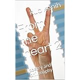 From the heart 2: poetry and philosophy