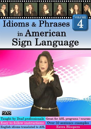 Idioms & Phrases in American Sign Language, Volume 4