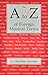 The A to Z of Foreign Musical Terms: From Adagio to Zierlich a Dictionary for Performers and Students