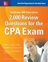 McGraw-Hill Education 2,000 Review Questions for the CPA Exam McGraw-Hill Education 2,000 Review Questions for the CPA Exam