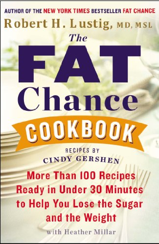The Fat Chance Cookbook: More Than 100 Recipes Ready in Under 30 Minutes to Help You Lose the Sugar and the Weight Reviews