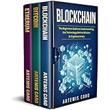 Blockchain: Bitcoin, Ethereum &amp; Blockchain: The Beginners Guide to Understanding the Technology Behind Bitcoin &amp; Cryptocurrency (The Future of Money Box Set)