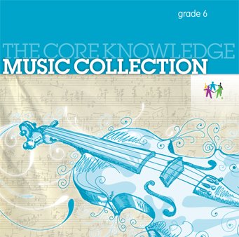 - Core Knowledge Grade 6 CD Compilation - Amazon.com Music