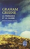 La Puissance Et La Gloire (Ldp Litterature) (French Edition) by