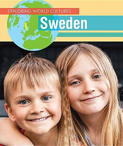 Sweden (Exploring World Cultures) Paperback – January 15, 2018
