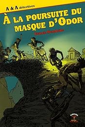 À la poursuite du masque d'Odor