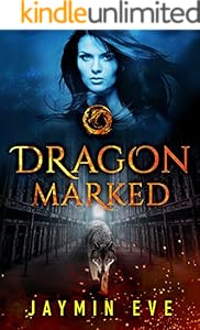 Dragon Marked (Supernatural Prison Book 1)