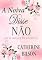 Livro A Noiva Disse Não: Um Romance Regencial Escocês