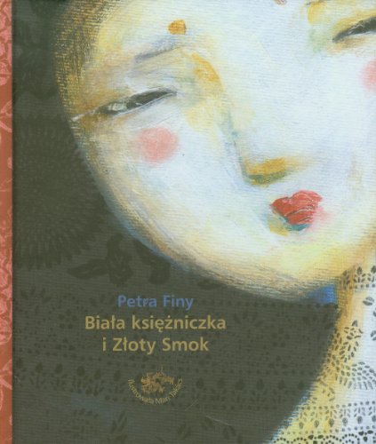 Biala ksiezniczka i Zloty Smok