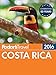Fodor's Costa Rica 2016 (Full-color Travel Guide)