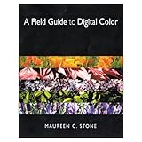 Image de A Field Guide to Digital Color