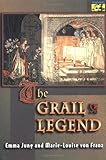 The Grail Legend by Emma Jung, Marie-Louise von Franz