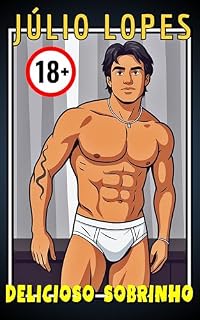 Livro Delicioso Sobrinho: Para maiores de 18 anos. Bem maiores!!!