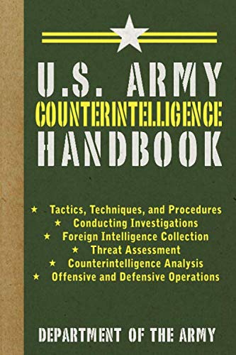 U.S. Army Counterintelligence Handbook (US Army Survival) by Department of the Army