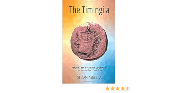 The Timingila Mehta Shon 9781703025859 Amazon Com Books
