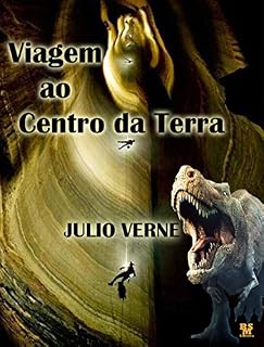 Livro Viagem ao Centro Da Terra - Edição Especial Ilustrada