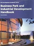 Business Park And Industrial Development Handbook (Development Handbook Series)