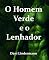 Livro O homem verde e o lenhador