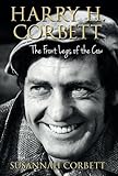 Harry H. Corbett: The Front Legs of the Cow by 