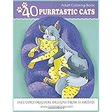 Adult Coloring Book: 40 Purrtastic Cats (Domestic Animals Coloring Books For Adults Series)