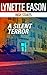 A Silent Terror (High Stakes)