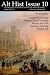 Alt Hist Issue 10: The magazine of Historical Fiction and Alternate History (Volume 10) by