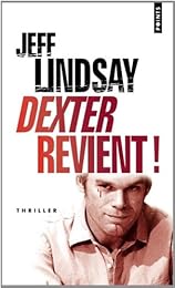 Dexter revient !