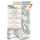 Wise Choices, Apt Feelings: A Theory of Normative Judgment