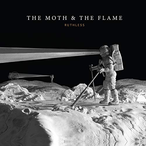 Album Art for Ruthless by The Moth & The Flame