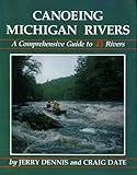 Front cover for the book Canoeing Michigan Rivers by Jerry Dennis