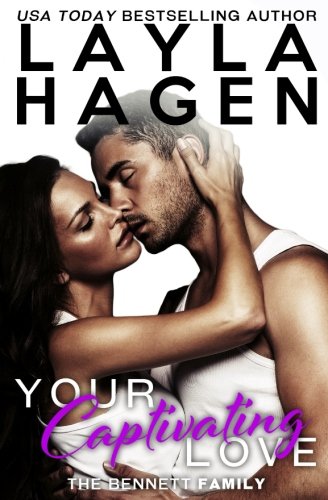 Your Captivating Love (The Bennett Family) (Volume 2)