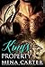 King's Property: Paranormal Shape Shifter Alpha Male Cage Fighter Werelion romance (Shifter Fight League Book 2)