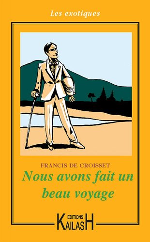 Nous avons fait un beau voyage