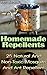 Homemade Repellents: Natural And Non-Toxic Mosquito And Ant Repellent: (Travel Insect Repellent, Natural Repellents, Aromatherapy) (Organic Insect Repellent, Soft Insect Repellent)