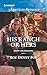 His Ranch or Hers: An Anthology (Snowy Owl Ranchers, 1)