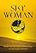 Sky Woman: Book One of The Empress Saga