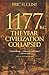 1177 B.C.: The Year Civilization Collapsed (Turning Points in Ancient History)