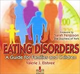 Image de Eating Disorders: A Guide for Families and Children (Guide for Families)