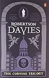 "The Cornish Trilogy - What's Bred in the Bone; The Rebel Angels; The Lyre of Orpheus" av Robertson Davies