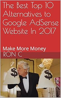 Amazon.com: The Best Top 10 Alternatives to Google AdSense ... Amazon.com: The Best