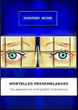 Image de Mortelles Ressemblances: Les apparences sont parfois trompeuses (French Edition)