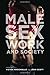 Male Sex Work and Society