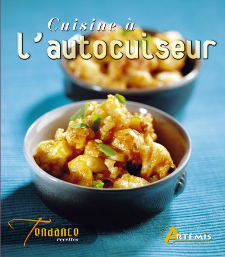 Cuisine à l'autocuiseur