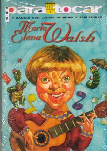 Amazon.com: MARIA ELENA WALSH, Guitar Tabs, Tablatures, Lyrics: Maria Elena  Walsh, Ricordi: Libros